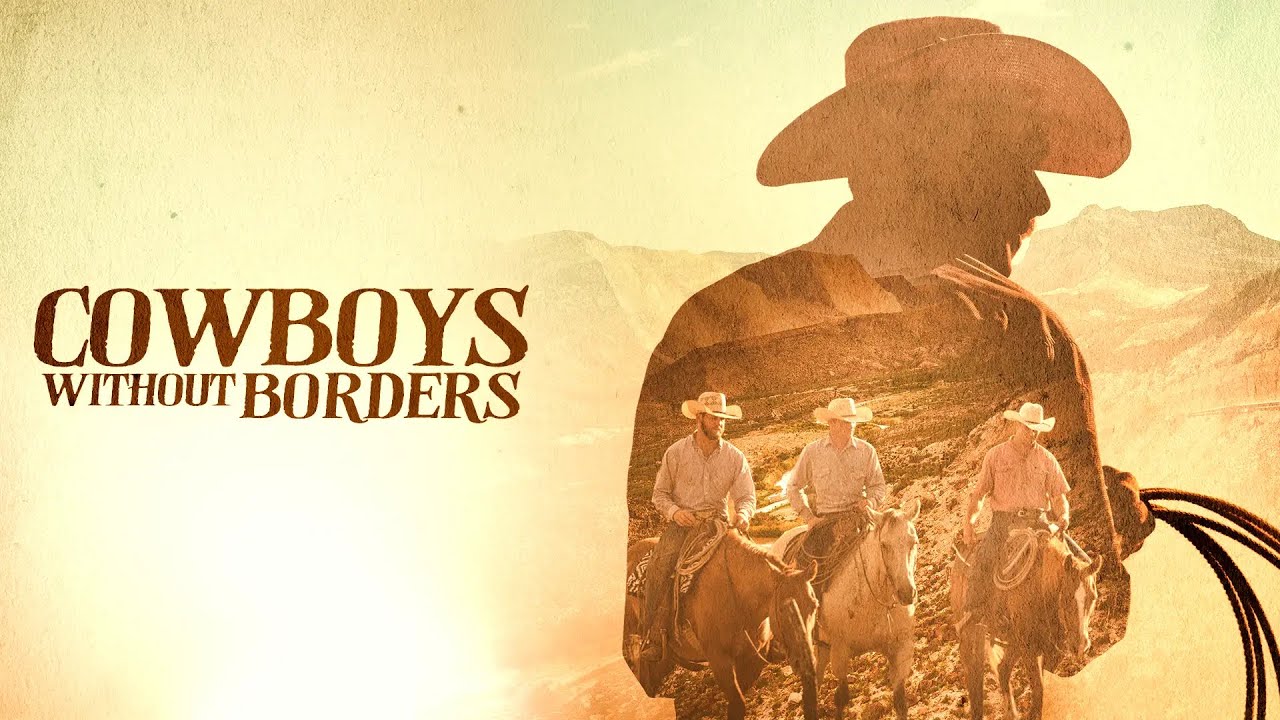 Cowboys without Borders Movie Poster